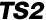 TS2